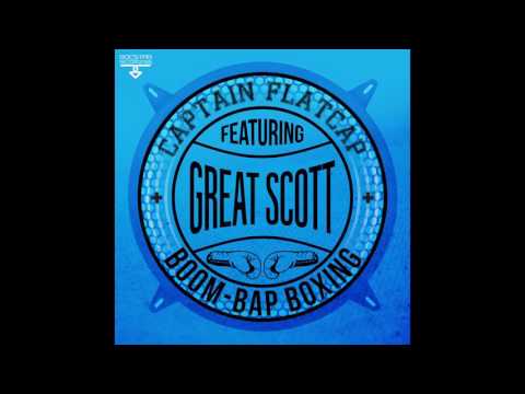 Boom Bap Boxing (feat. Great Scott) - Captain Flatcap