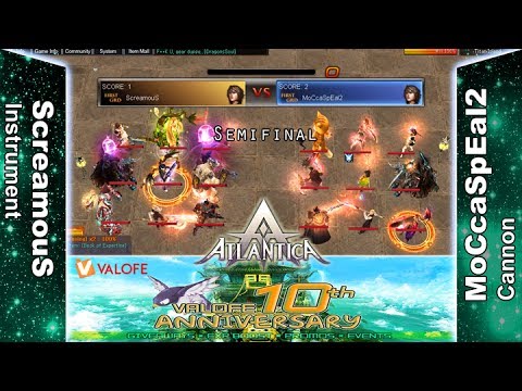 Titan 28/05/2017 PM: Semifinal - ScreamouS vs MoCcaSpEal2 - Atlantica Online