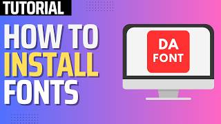 How to Install Fonts from DaFont (Full 2026 Guide)