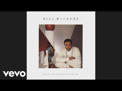 Bill Withers - Something That Turns You On (Official Audio)