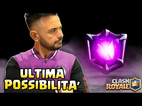 Ultima Possibilità di Questa Stagione - CLASH ROYALE