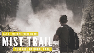Travel Photography | The Mist Trail at Yosemite National Park