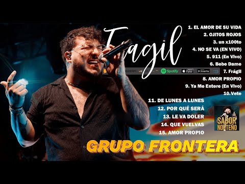 Grupo Frontera Mix 2025 | Las 30 Mejores Canciones de Grupo Frontera | Grupo Frontera Álbum Completo