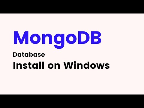 MongoDB How to Install MongoDB on Windows 10