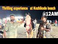 Kozhikode Beach Kozhikode Beach Kozhikode Beach At 12 O Clock At Night Night Life In Kozhikode