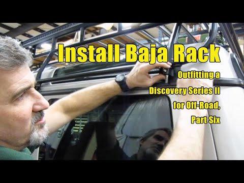 Installing the Baja Roof Rack - Discovery Series II | Atlantic British Presents