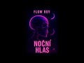 Flow BoY - NOČNÍ HLAS (Official Video)