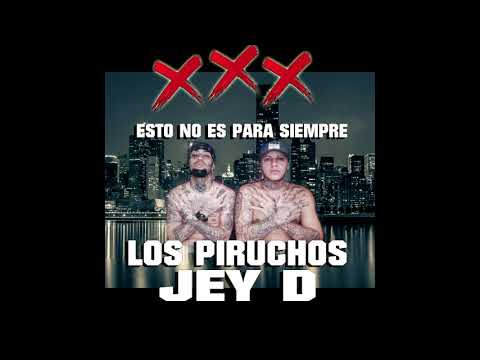 JEY D   NO ES PARA SIEMPRE VIDEO