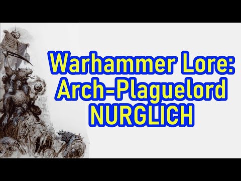 Warhammer Fantasy Lore EP03: Arch-Plaguelord Nurglich - Total War Warhammer