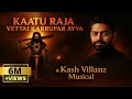 KAATU RAJA VETTAI KARUPPAR AYYA