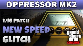 GTA 5 Oppressor Mk2 Speed Glitch Patched? | HERE IS A NEW OPPRESSOR MK2 SPEED GLITCH [1.46 Patch]