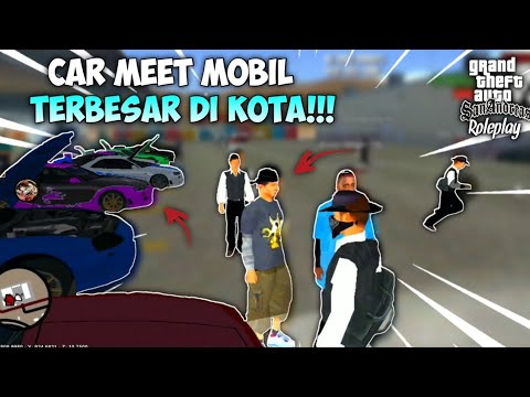 Car Meet Mobil Terbesar Di Kota!!! | GTA SAMP Roleplay Indonesia