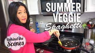 Behind the Scenes! Summer Veggie Spaghetti Episode (6/3/15) | Chef Julie Yoon