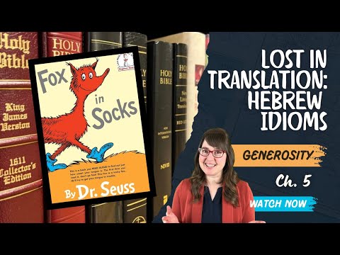 Translating the Bible is harder than a tongue-twister. Ch.5 - Walking in the Dust of Rabbi Jesus