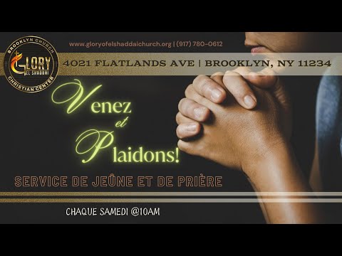 20 April 2024 | Jeune & Priere "Venez & Plaidons" - Glory of El-Shaddai BK | Pastor Gardel Paul