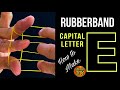 How to make Rubber band alphabet E capital letter with 1 Rubberband star double trick