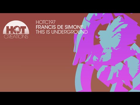 Francis De Simone - This Is Underground