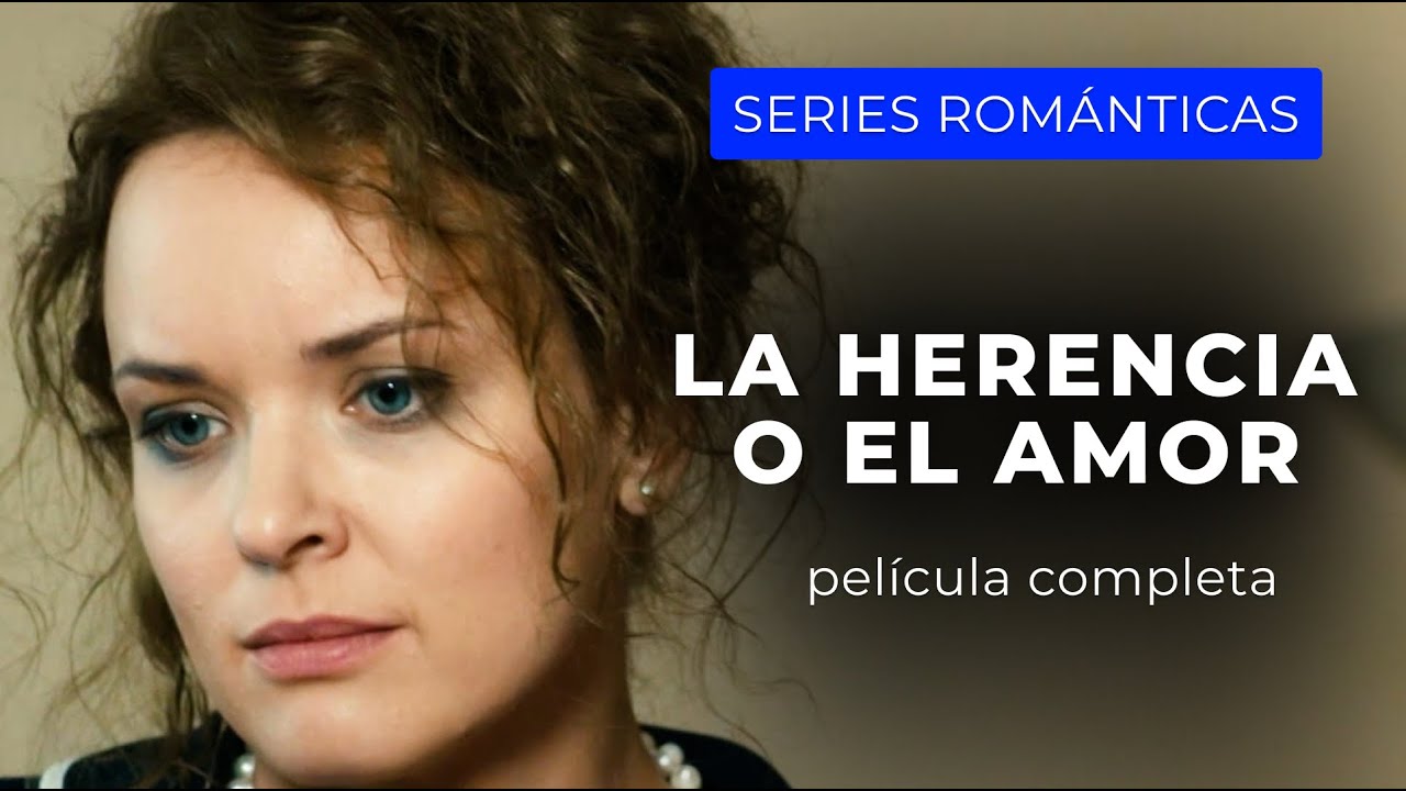 ¡UNA HISTORIA DE AMOR Y HERENCIA QUE TE MANTENDRÁ AL BORDE DEL ASIENTO! | Película completa 2025