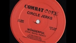 Circle Jerks Wonderful
