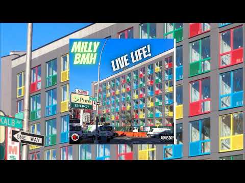 Milly B.M.H - Live Life