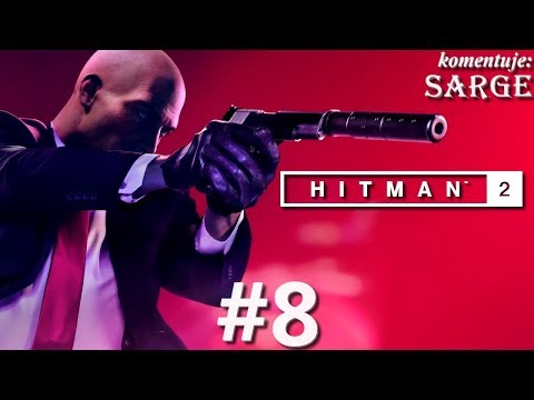 Zagrajmy w Hitman 2 PL (2018) odc. 8 - Pościg za zjawą