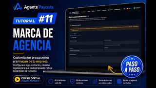 Tutorial Nº 11 - Marca de Agencia - Agents Payouts
