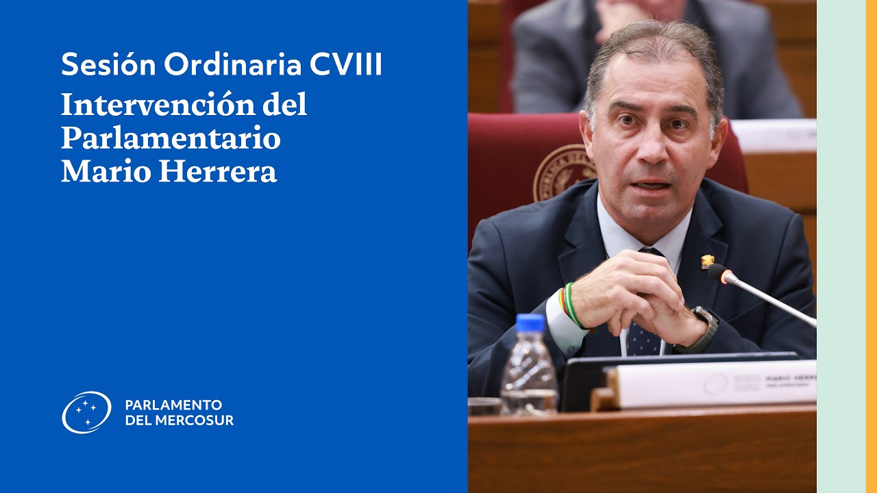 Intervención del Parlamentario Mario Herrera - Sesión Ordinaria CVIII