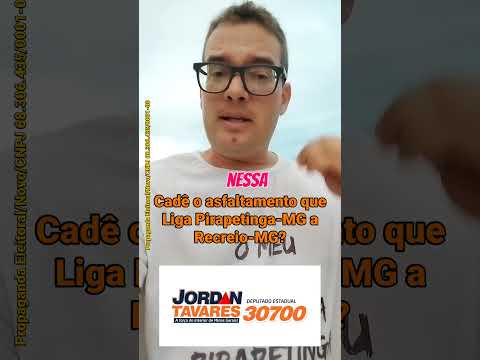 Estrada 10 de Pirapetinga-MG a Recreio-MG precisa sair. Jordan Tavares cobra.
