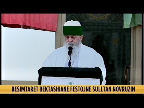 "Sulltan Novruzi", Baba Mondi sjell një mesazh...