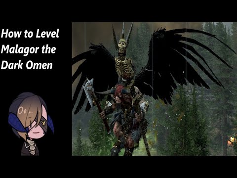 How to Level - Malagor the Dark Omen