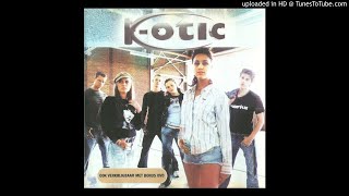 K-Otic - Hold On My Heart