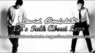 David Archuleta - Let&#39;s Talk About Love