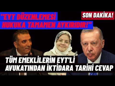 EYT'li mutlaka izlesin Eyt Düzenlemesi Hukuka Aykırı. EYT'li Av Cemalettin Gürler'den Bakana Cevap