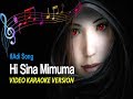 Hi Sina Mimuma Karaoke