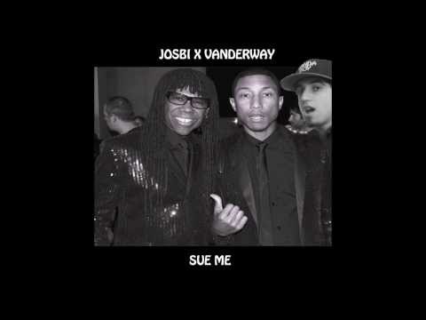 Josbi x Vanderway - Sue Me