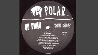 CF Funk - Ghetto Groove (slam mix)