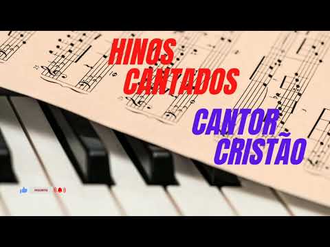 Hinos Cantados 🙌 Cantor Cristão