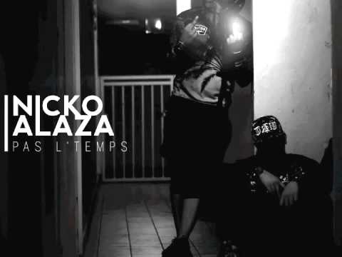 Nicko X Alaza - Pas l'temps