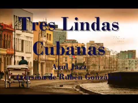 Azul Jazz - 3 Lindas Cubanas