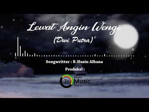 Lewat Angin Wengi - Dwi Putra (Official Music Video)