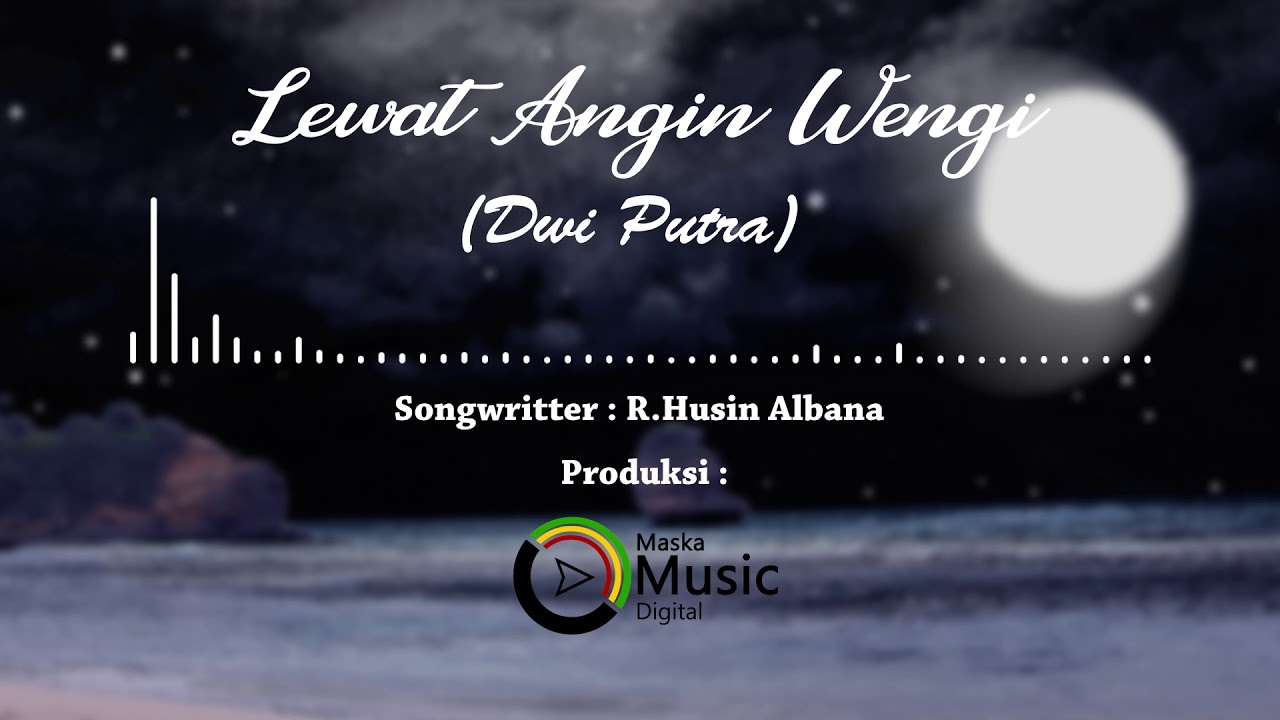 Lewat Angin Wengi - Dwi Putra