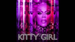 RuPaul - Kitty Girl (Remix) (feat. The Cast Of All Stars, Season 3)