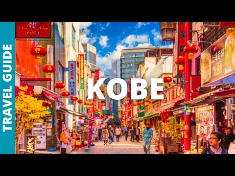 Kobe Japan Travel Guide: 18 BEST Things To Do In Kobe