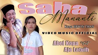 Download lagu SABA MANANTI - AJO LATUIH Ft ABEL KOPA mp3