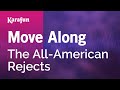 Move Along - The All-American Rejects | Karaoke Version | KaraFun