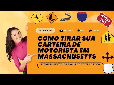 Como Tirar Sua Carteira de Motorista em Massachusetts