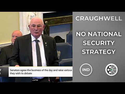 Gerard P. Craughwell: Ireland Lacks National Security Strategy