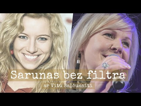 Sarunas bez filtra. Viešņa - Ira Dūduma.