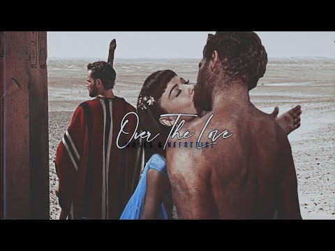 Over The Love ▸Moses & Nefretiri