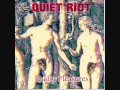 Quiet Riot - Let Me Be The One (lyrics in description)